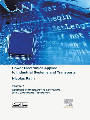 cover image of Power Electronics Applied to Industrial Systems and Transports, Volume 1